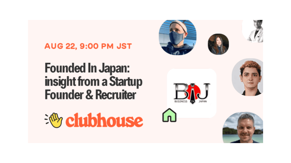 Founded In Japan🇯🇵: insight from a Startup Founder & Recruiter