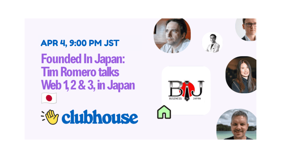 Founded In Japan: Tim Romero talks Web 1, 2 & 3 in Japan