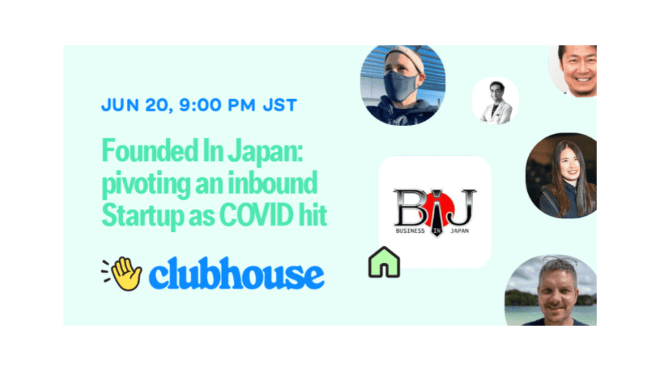 Founded In Japan🇯🇵: pivoting an inbound Startup as COVID hit